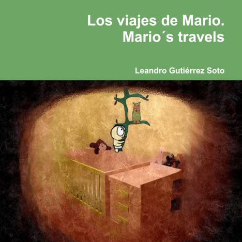 Los Viajes De Mario. Mario's Travels