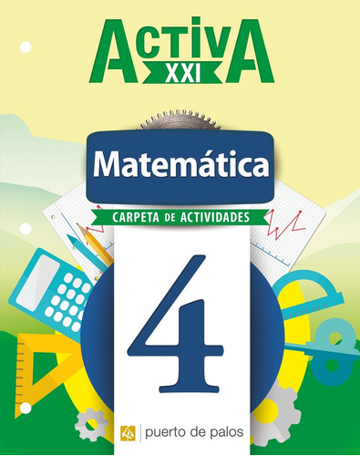 Matematica 4 Carpeta De Actividades - Activa Xxi