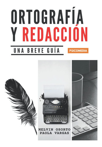 Book Spanish Writing Guide Ortografía Y Redacción