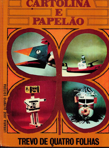 Livro Trevo De Quatro Folhas - Cartolina E Papelão - 159 Pag