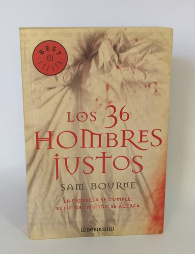 Libro Novela De Suspenso/ Los 36 Hombres Justos / Sam Bourne