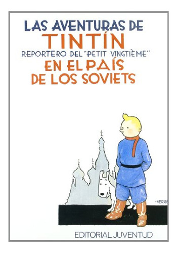 Libro En El Pais Des De Los Soviets De Herge Grupo Continent