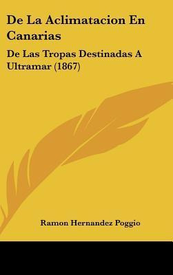 Libro De La Aclimatacion En Canarias - Ramon Hernandez Po...