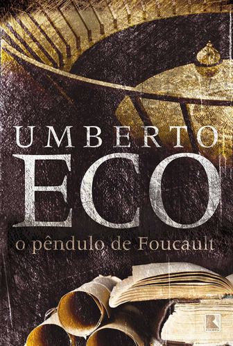 O pêndulo de Foucault, de Eco, Umberto. Editora Record Ltda., capa mole em português, 1989