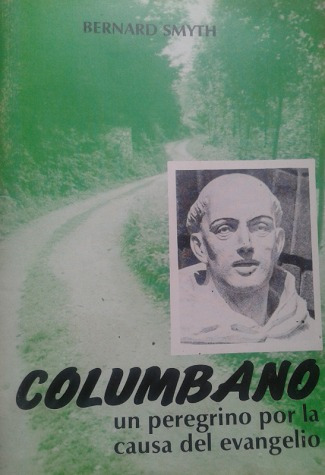 Columbano Un Peregrino Evangelio / Bernard Smyth