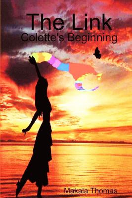 Libro The Link: Colette's Beginning - Thomas, Makala
