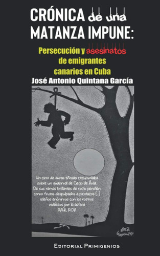 Libro: Crónica De Una Matanza Impune:: Persecución Y Asesina