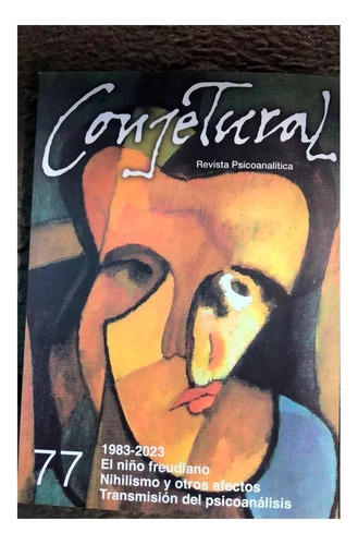 Conjetural N 77 (1983-2023 El Niño Freudiano....).carbajal-g