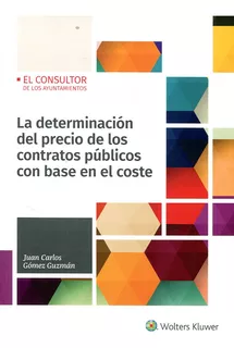 Livro - La Determinación Del Precio De Los Contratos Públicos Con Base En El Coste