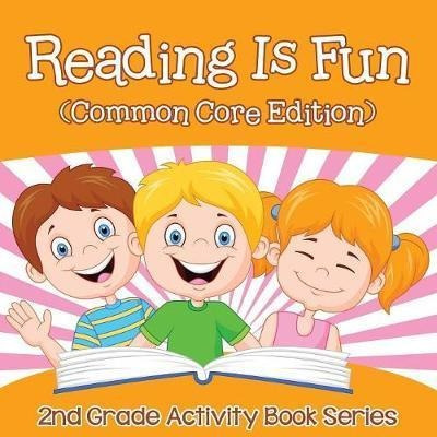 Reading Is Fun (common Core Edition) - Baby Professor (pa...