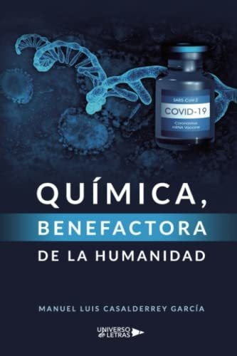 Química, Benefactora De La Humanidad