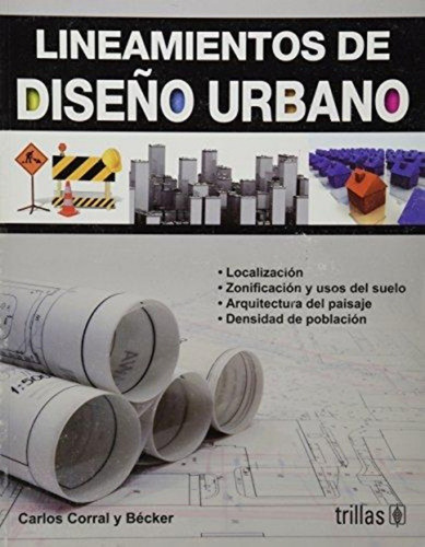 Imagen 1 de 2 de Lineamientos De Diseno Urbano (spanish Edition)