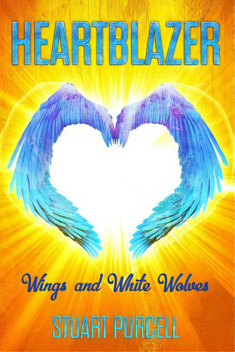 Heartblazer: Children's Underground Fantasy Novel For 9-12 Year Olds, De Purcell, Stuart. Editorial Lightning Source Inc, Tapa Blanda En Inglés