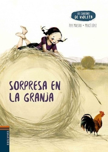 Sorpresa En La Granja (cuadernos De Violeta) - Maestro Pepe