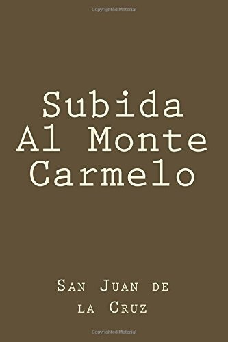 Libro : Subida Al Monte Carmelo  - De La Cruz, San Juan _i