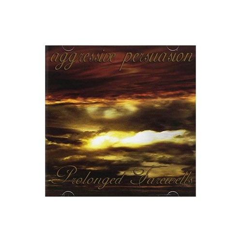 Aggressive Persuaison Prolonged Farewells Usa Import Cd