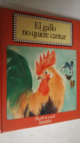 El Gallo No Quiere Cantar. R Simon El Gato De Papel Bruguera