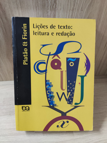 Lições De Texto: Leitura E Redação