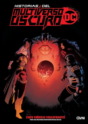 Dc Especiales - Historias Del Multiverso Oscuro - Ovni Press