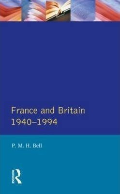 Libro France And Britain, 1940-1994 : The Long Separation...