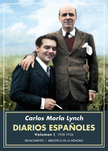 Diarios Españoles Vol I 1928-1936 - Morla Lynch,carlos