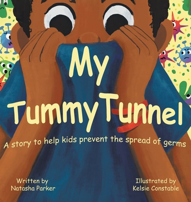 Libro My Tummy Tunnel: A Story To Help Kids Prevent The S...