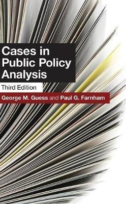 Cases In Public Policy Analysis - George M. Guess