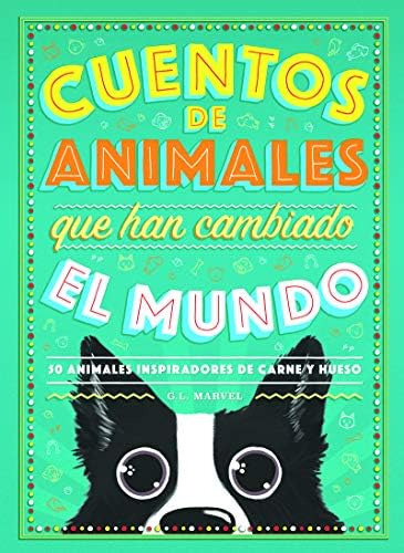 Libro: Cuentos De Animales Que Han Cambiado El Mundo: 50 Ani