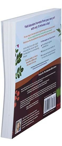 Book : The Suburban Micro-farm Modern Solutions For Busy...