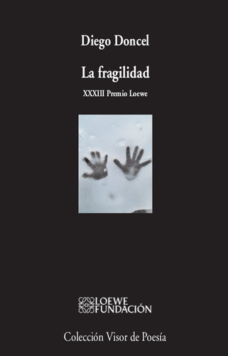La Fragilidad - Doncel, Diego