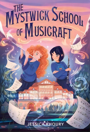 The Mystwick School Of Musicraft, De Jessica Khoury. Editorial Clarion Books, Tapa Blanda En Inglés