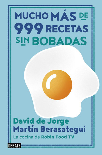 Mucho Mas De 999 Recetas Sin Bobadas - De Jorge, David (p...