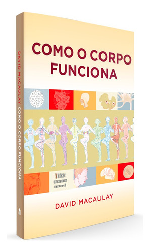 Como o corpo funciona, de Macaulay, David. Editora Wmf Martins Fontes Ltda, capa mole em português, 2011