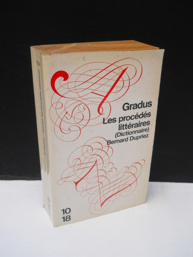 Dupriez Gradus Procédés Littéraires Dictionnaire En Francés