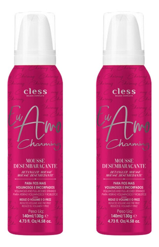 Kit 02un Mousse Desembaraçante Eu Amo Charming Cless