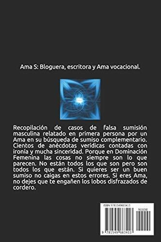 Falsos Sumisos: Ama Busca Sumiso Verdadero Y (¡al Fin!) Lo E