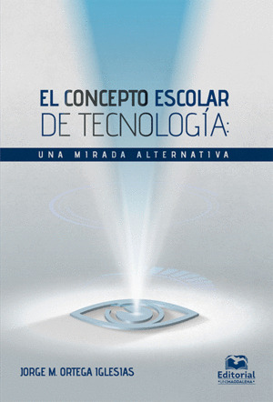 Libro El Concepto Escolar De Tecnologia