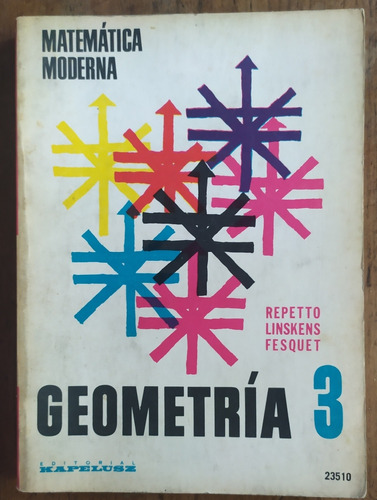 Geometría 3 - Repetto, Linskens, Fesquet