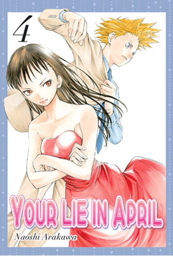 Manga Your Lie In April # 04 - Naoshi Arakawa