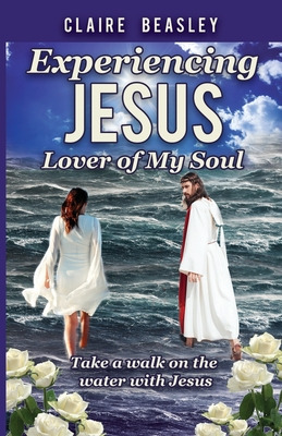 Libro Experiencing Jesus: Lover Of My Soul - Beasley, Cla...