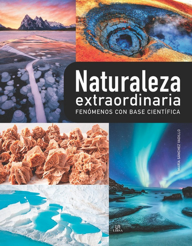 Naturaleza Extrema, De Sanchez Vadillo, Maria. Editorial Libsa, Tapa Dura En Español