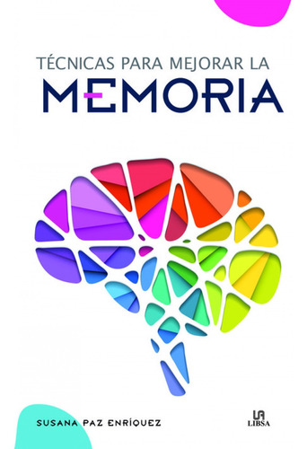 Libro - Técnicas Para Mejorar La Memoria 