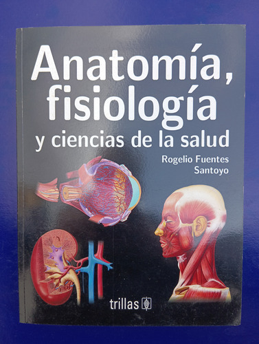 Anatomía, Fisiología Y Ciencias De La Salud