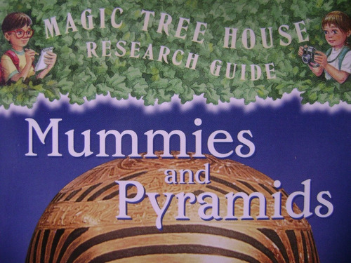 Mummies And Pyramids. Will Osborne And Mary Pope Osborne