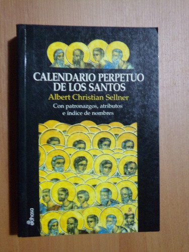 Albert Sellner, Calendario Perpetuo De Los Santos. 1994