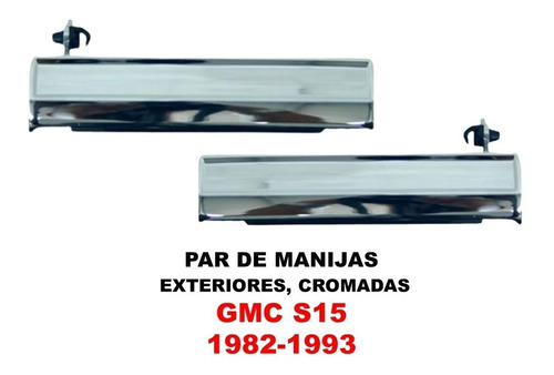 Par De Manijas Exteriores Gmc S15 1982-1993 Cromados