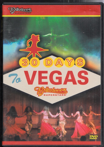 Bellydance 30 Days To Vegas. Dvd Original Usado. Qqa.