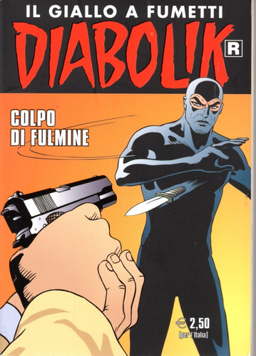Diabolik R N° 692 - Colpo Di Fulmine - 132 Páginas - Em Italiano - Editora Astorina - Formato 12 X 17 - Capa Mole - 2019 - Bonellihq B23