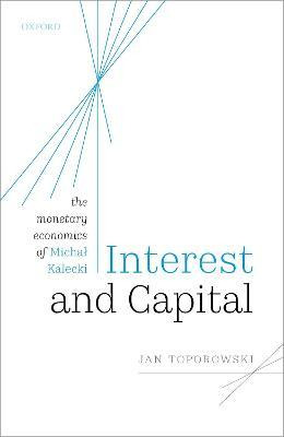 Libro Interest And Capital : The Monetary Economics Of Mi...