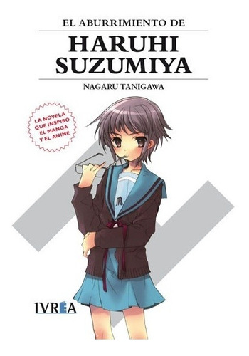 Novela 03: El Aburrimiento De Haruhi Suzumiya  - Nagaru Tani